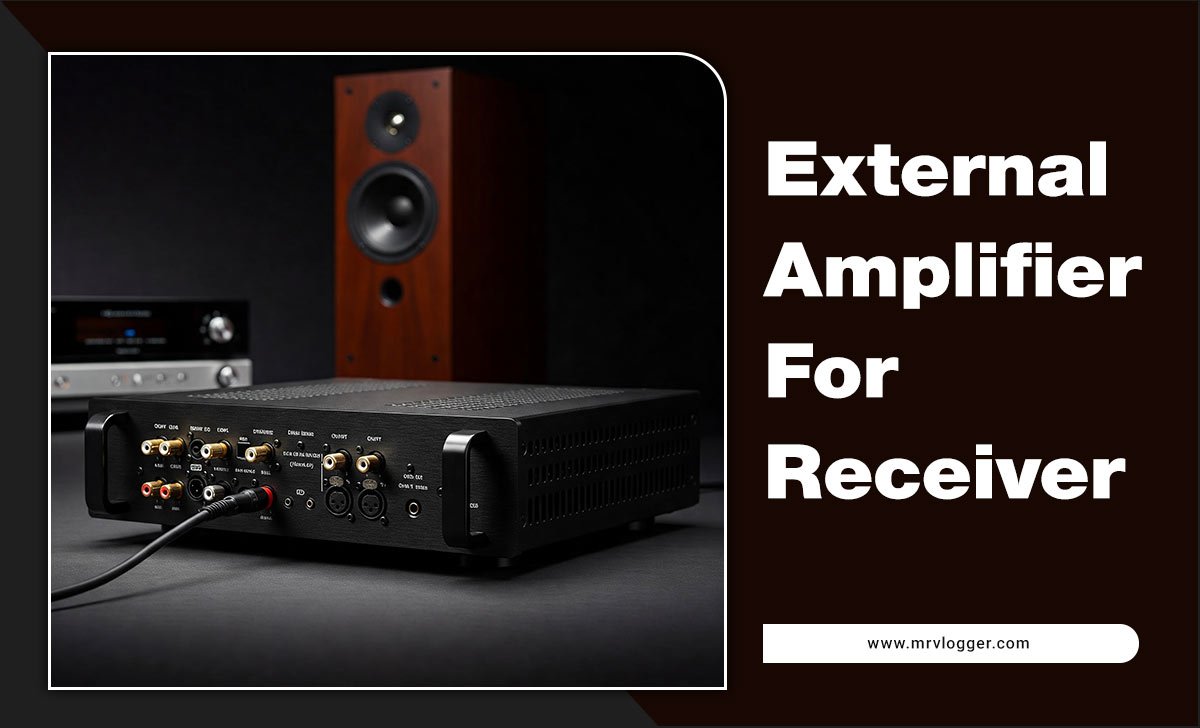 External Amplifier For Receiver